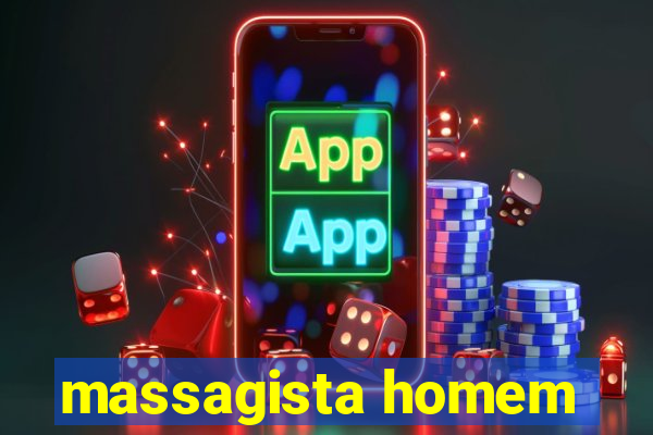 massagista homem